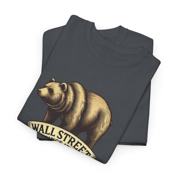 "Wall Street Bear – Since 1792" | Trader T-Shirt Trading T-Shirt - Image 68