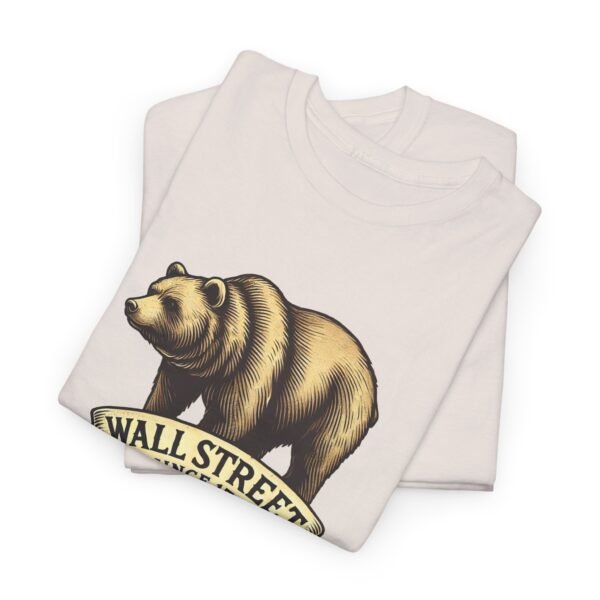 "Wall Street Bear – Since 1792" | Trader T-Shirt Trading T-Shirt - Image 26
