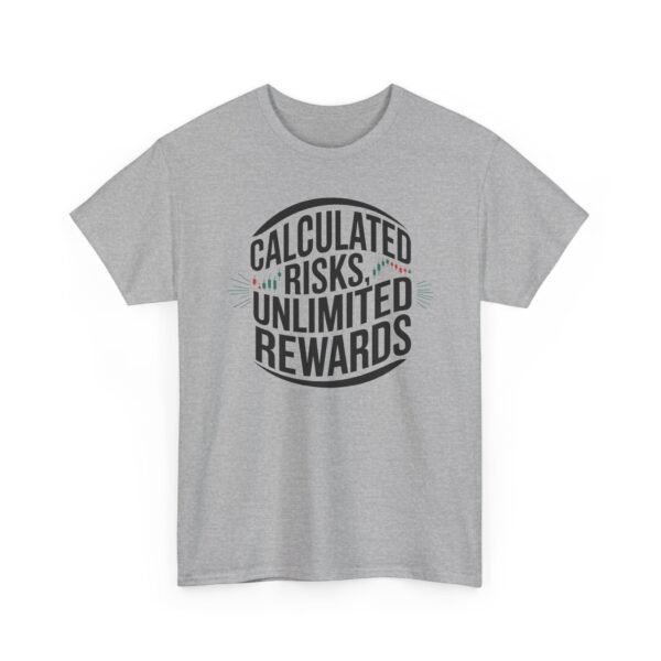 Calculated Risks Unlimited Rewards T-Shirt | Unisex Trading Tee | Candlestick Chart Graphic - Image 27