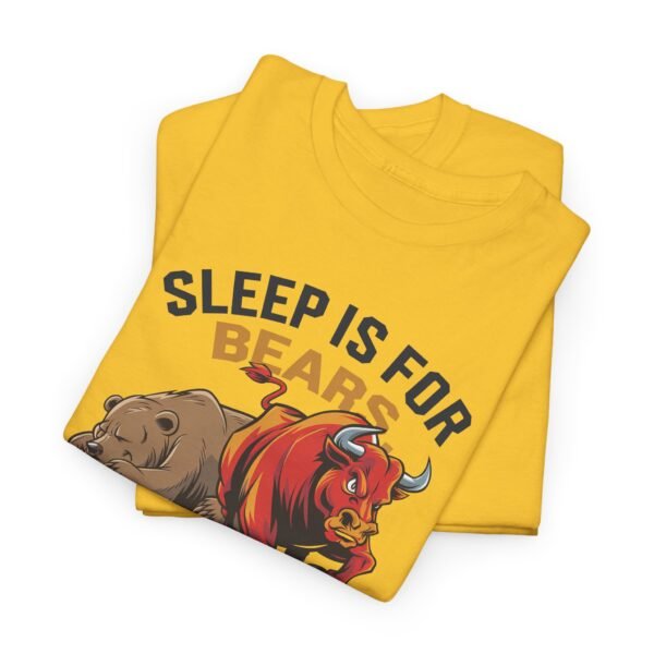 "Sleep Is for Bears, I’m a Bull 24/7" Trader T-Shirt | Bull Market Apparel - Image 38