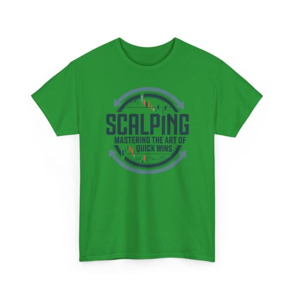 "Scalping: Mastering the Art of Quick Wins" | Trader T-Shirt Trading T-Shirt - Image 49