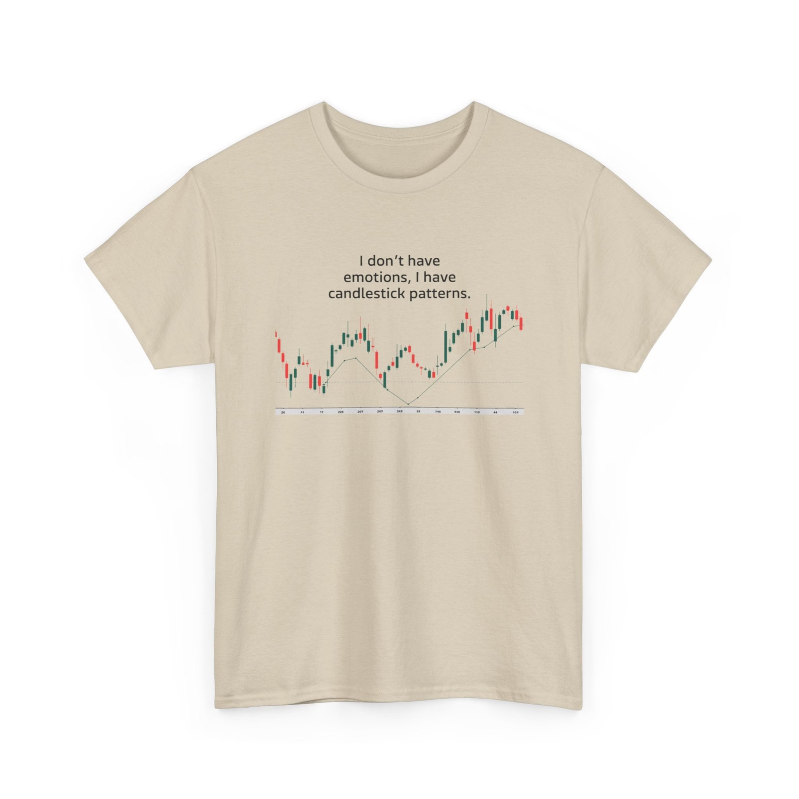 "I Don’t Have Emotions, I Have Candlestick Patterns" Trader T-Shirt | Trading T-Shirt - Image 19