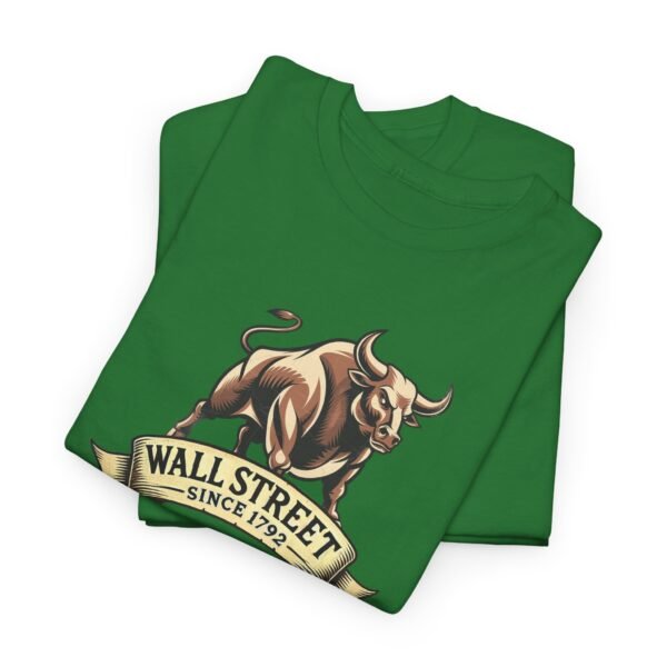 "Wall Street Bull - Since 1792" Trader T-Shirt | Trading T-Shirt - Image 74
