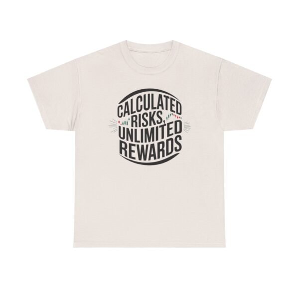 Calculated Risks Unlimited Rewards T-Shirt | Unisex Trading Tee | Candlestick Chart Graphic - Image 33