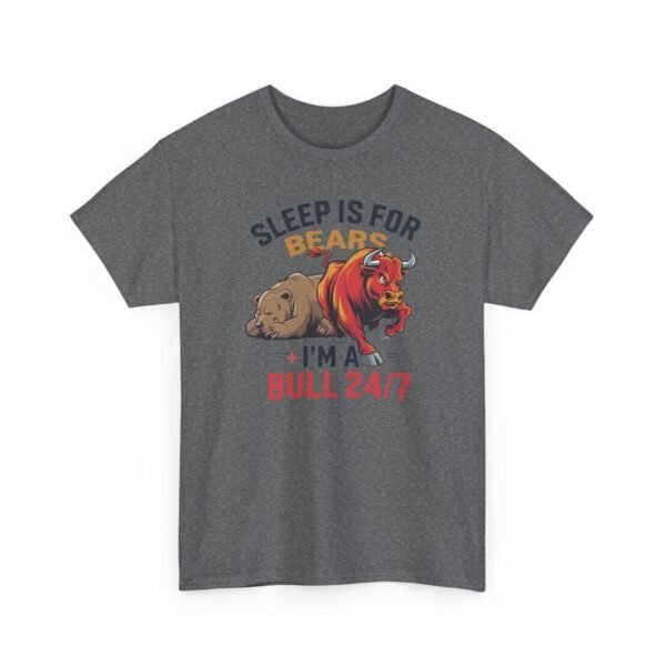 "Sleep Is for Bears, I’m a Bull 24/7" Trader T-Shirt | Bull Market Apparel - Image 43