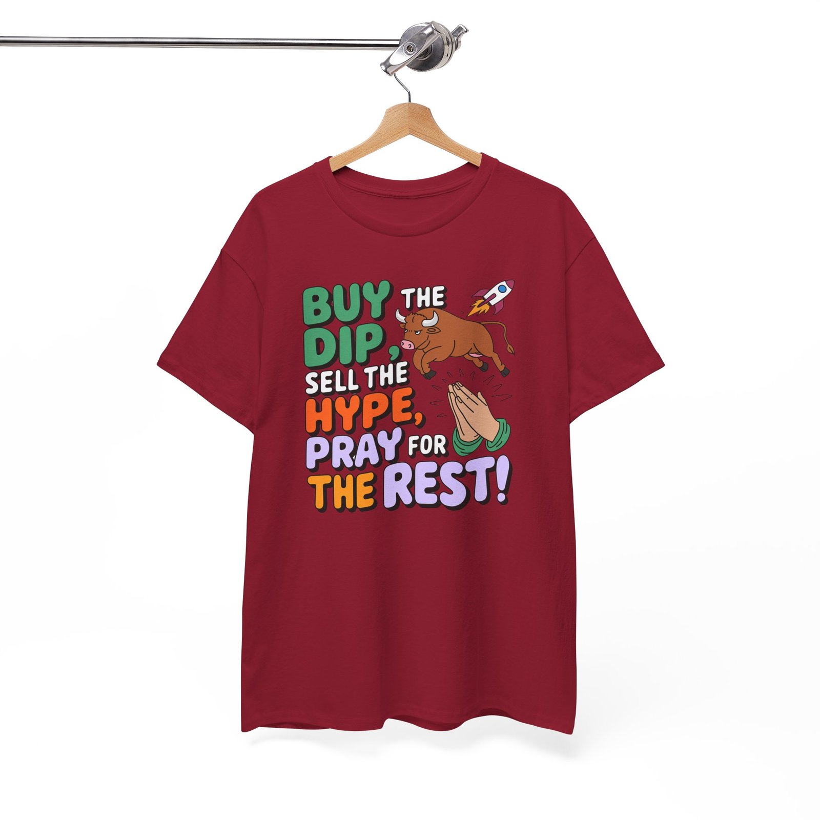 "Buy the Dip, Sell the Hype, Pray for the Rest" Trader T-Shirt | Trading T-Shirt - Image 9