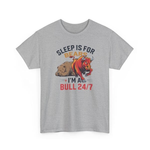 "Sleep Is for Bears, I’m a Bull 24/7" Trader T-Shirt | Bull Market Apparel - Image 25
