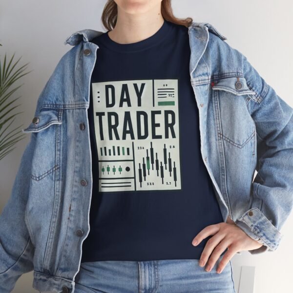 "Day Trader" | Trader T-Shirt Trading T-Shirt - Image 70