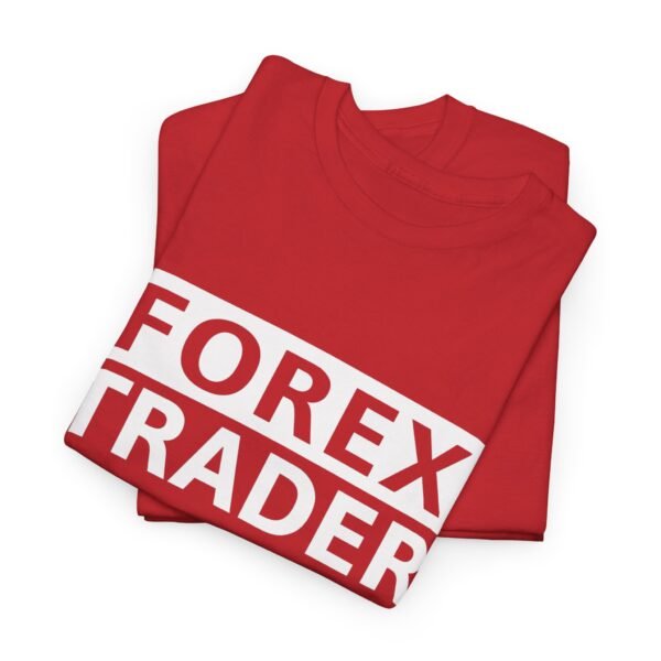 Forex Trader T-Shirt | Trading T-Shirt for Forex Enthusiasts - Image 68