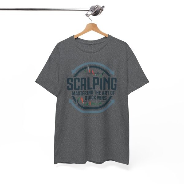 "Scalping: Mastering the Art of Quick Wins" | Trader T-Shirt Trading T-Shirt - Image 45