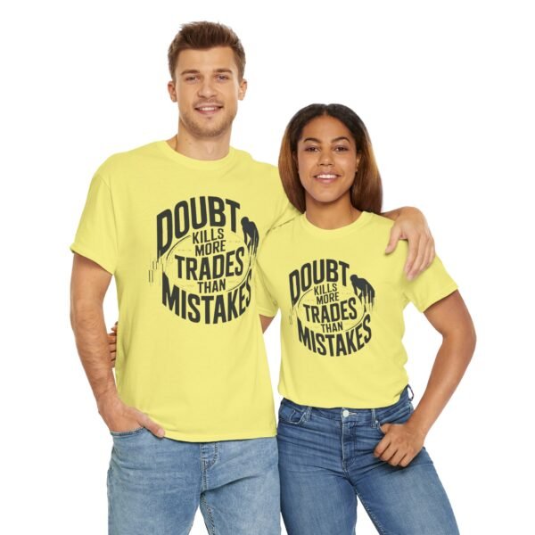 "Doubt Kills More Trades Than Mistakes" Trader T-Shirt | Trading Mindset Apparel - Image 23