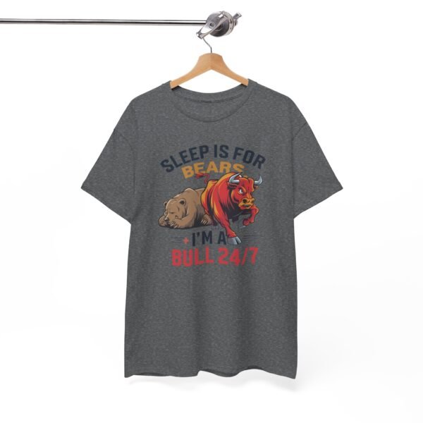 "Sleep Is for Bears, I’m a Bull 24/7" Trader T-Shirt | Bull Market Apparel - Image 45
