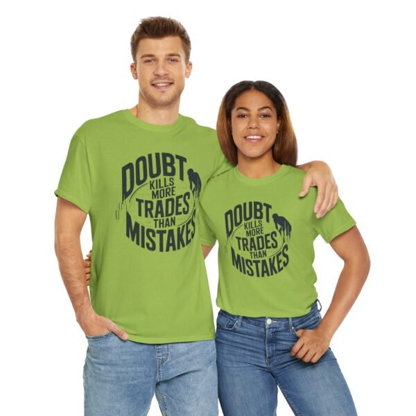 "Doubt Kills More Trades Than Mistakes" Trader T-Shirt | Trading Mindset Apparel - Image 47
