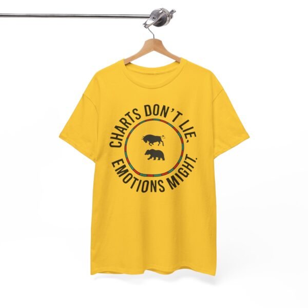 "Charts Don’t Lie, Emotions Might" | Trader T-Shirt Trading T-Shirt - Image 33