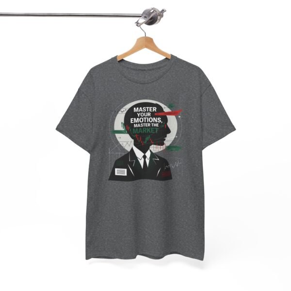 "Master Your Emotions, Master the Market" | Trader T-Shirt Trading T-Shirt - Image 21