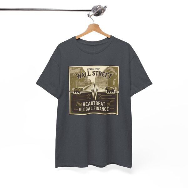 "Wall Street: The Heartbeat of Global Finance" Trader T-Shirt | Trading T-Shirt - Image 51