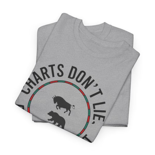 "Charts Don’t Lie, Emotions Might" | Trader T-Shirt Trading T-Shirt - Image 20