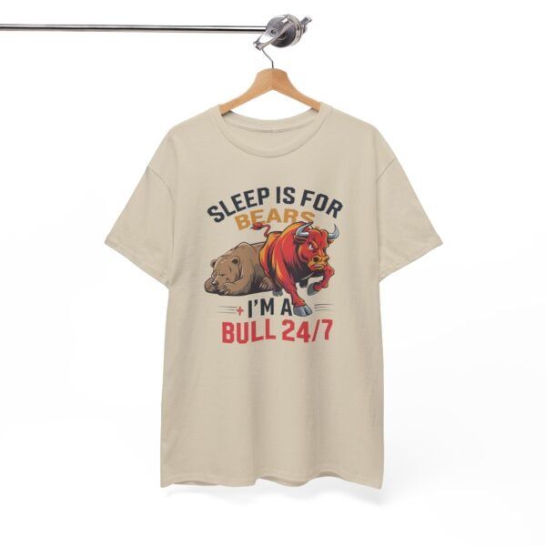 "Sleep Is for Bears, I’m a Bull 24/7" Trader T-Shirt | Bull Market Apparel - Image 15