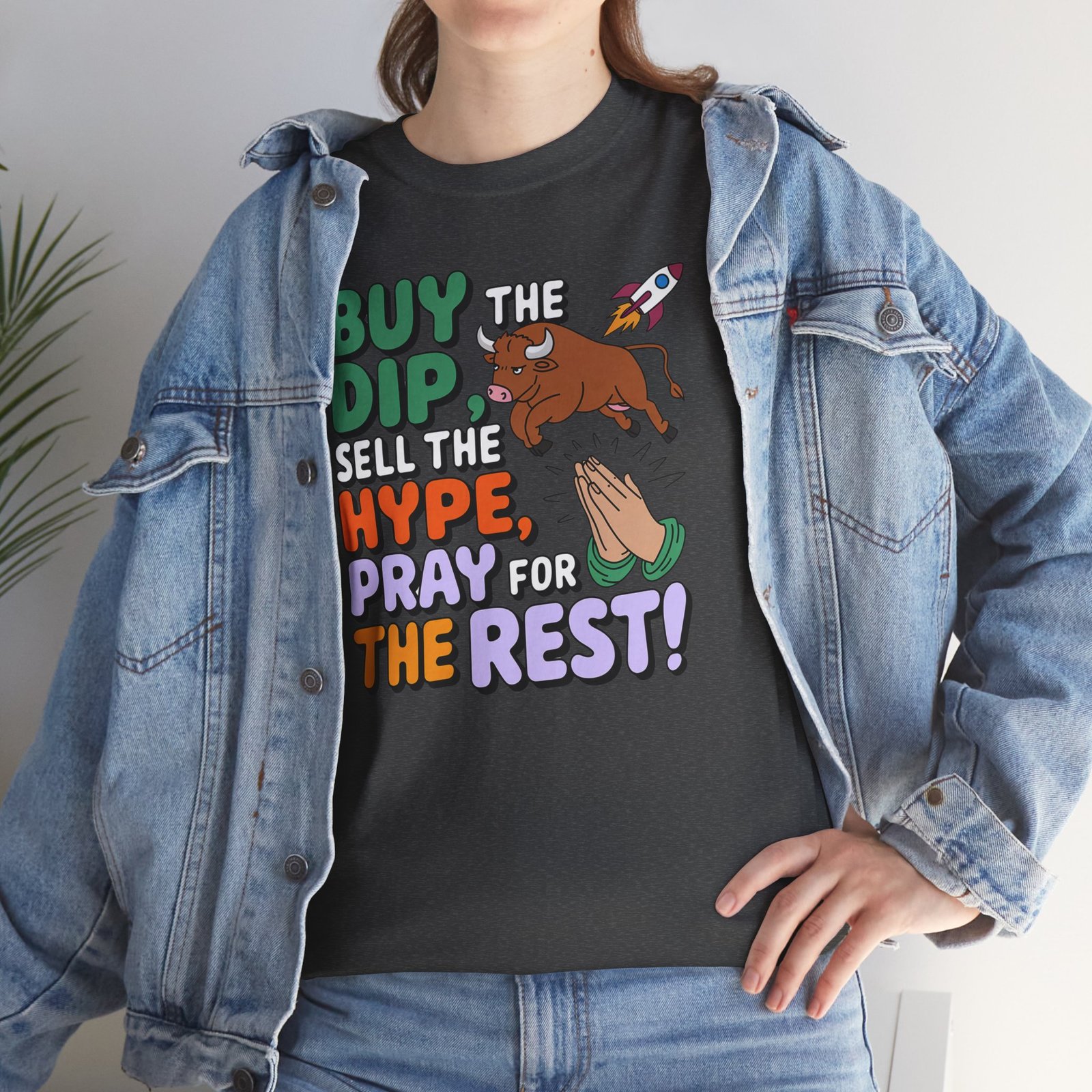 "Buy the Dip, Sell the Hype, Pray for the Rest" Trader T-Shirt | Trading T-Shirt - Image 28