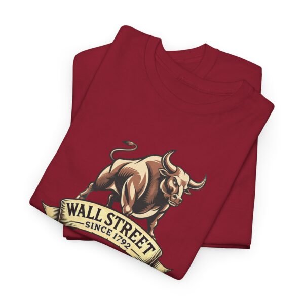 "Wall Street Bull - Since 1792" Trader T-Shirt | Trading T-Shirt - Image 50