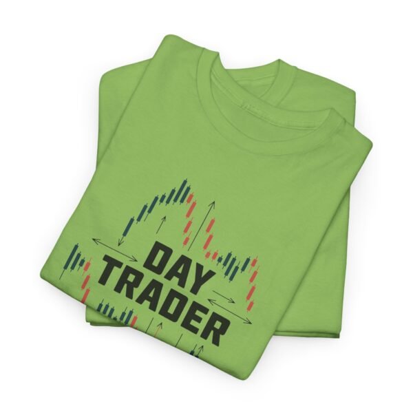 "Day Trader" | Trader T-Shirt Trading T-Shirt - Image 38