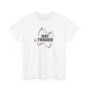 "Day Trader" | Trader T-Shirt Trading T-Shirt