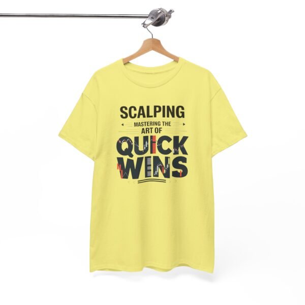 Scalping Quick Wins T-Shirt | Trading Strategy Apparel | Market Candlestick Graphic - Image 9