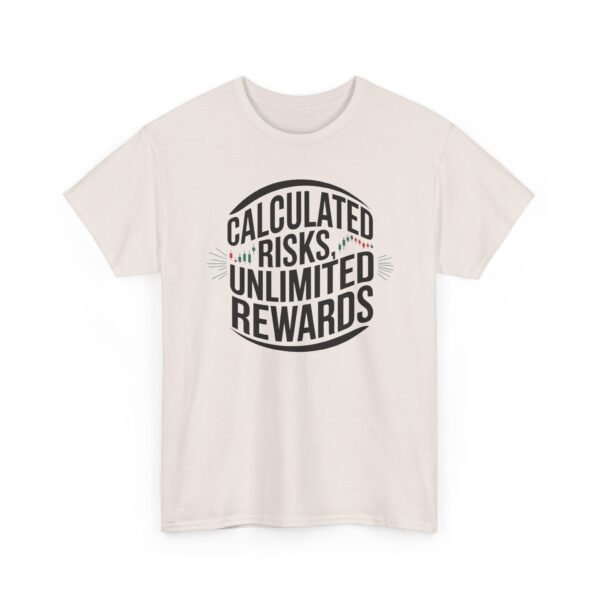 Calculated Risks Unlimited Rewards T-Shirt | Unisex Trading Tee | Candlestick Chart Graphic - Image 35