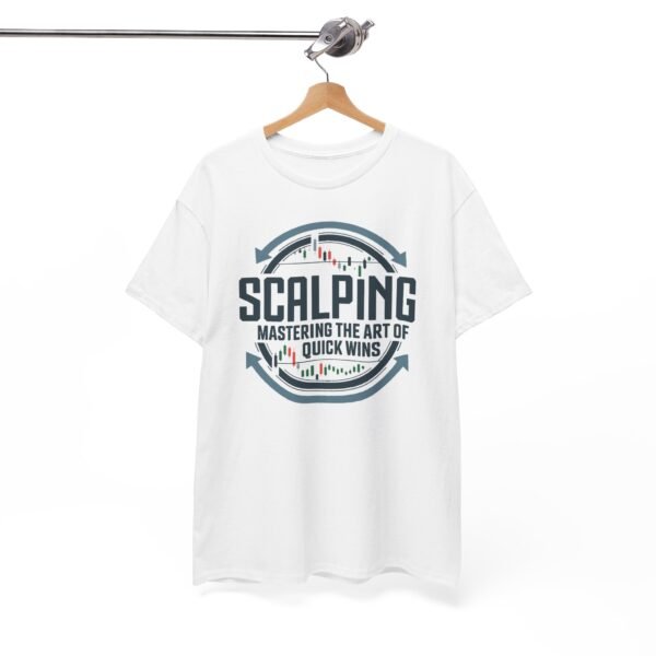 "Scalping: Mastering the Art of Quick Wins" | Trader T-Shirt Trading T-Shirt - Image 3