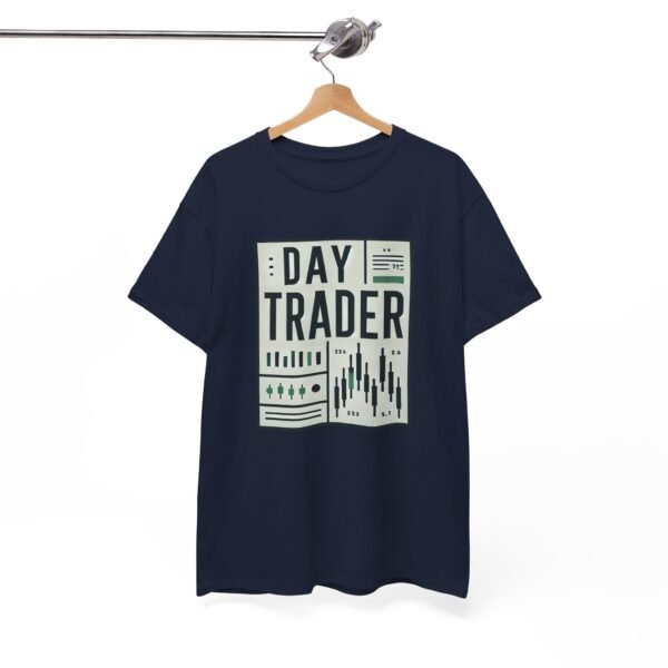 "Day Trader" | Trader T-Shirt Trading T-Shirt - Image 69