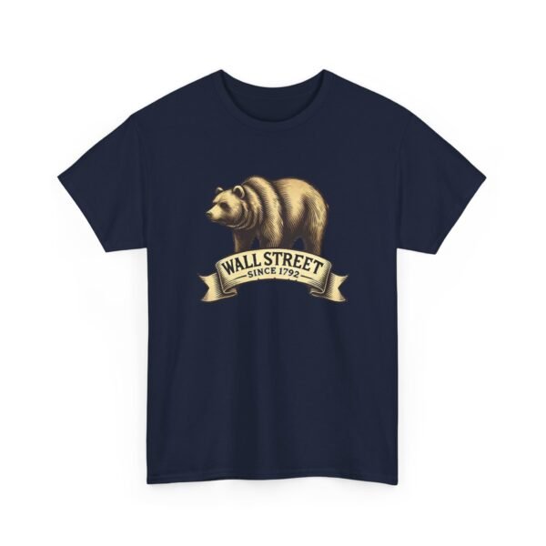 "Wall Street Bear – Since 1792" | Trader T-Shirt Trading T-Shirt - Image 73