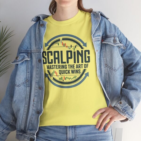 "Scalping: Mastering the Art of Quick Wins" | Trader T-Shirt Trading T-Shirt - Image 28