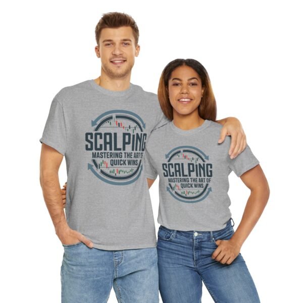 "Scalping: Mastering the Art of Quick Wins" | Trader T-Shirt Trading T-Shirt - Image 17