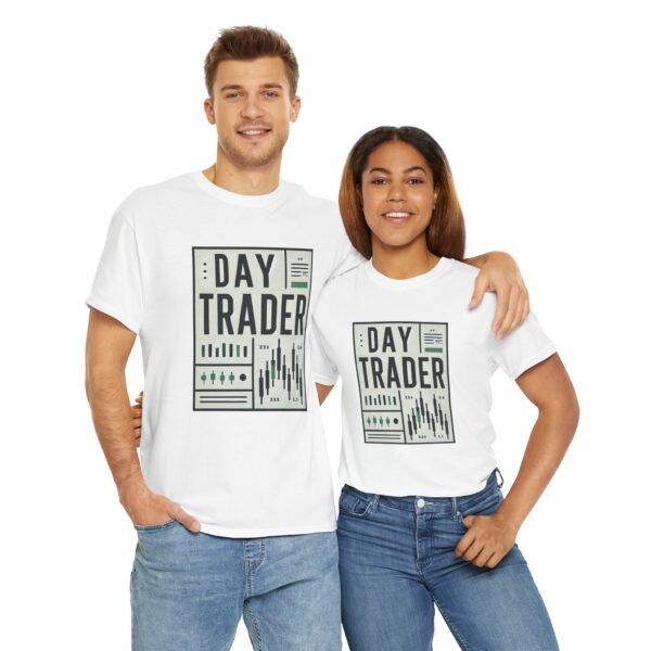 "Day Trader" | Trader T-Shirt Trading T-Shirt - Image 11
