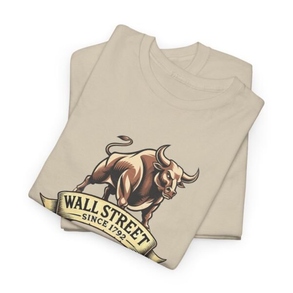"Wall Street Bull - Since 1792" Trader T-Shirt | Trading T-Shirt - Image 26
