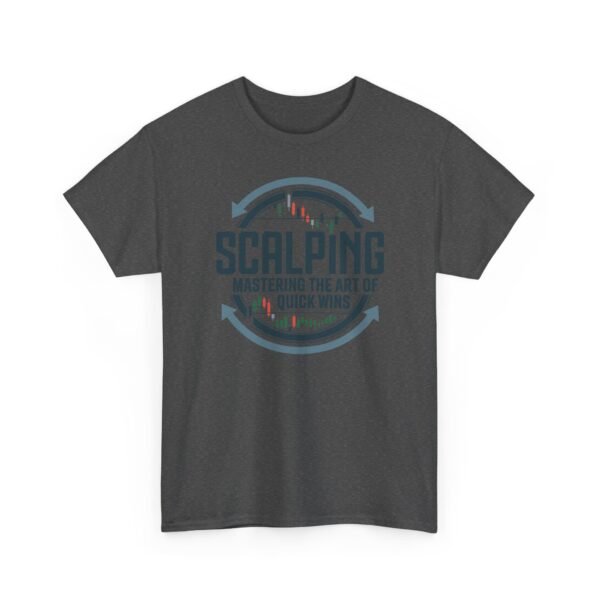 "Scalping: Mastering the Art of Quick Wins" | Trader T-Shirt Trading T-Shirt - Image 55