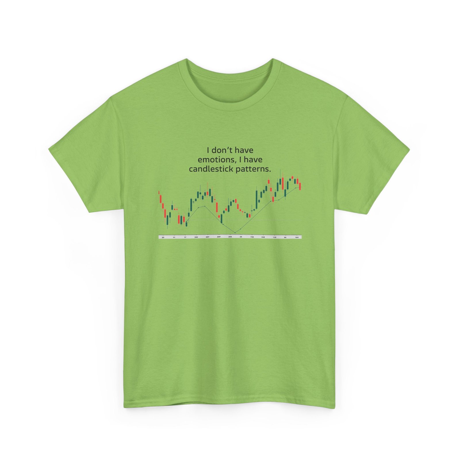 "I Don’t Have Emotions, I Have Candlestick Patterns" Trader T-Shirt | Trading T-Shirt - Image 37