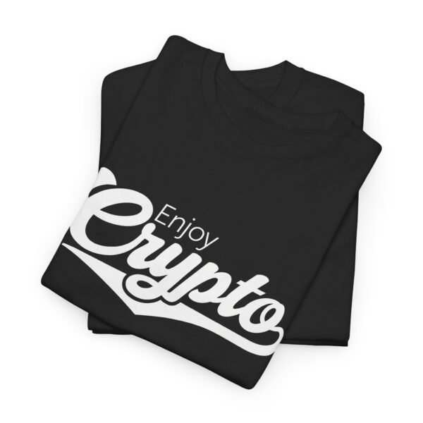 Enjoy Crypto T-Shirt | Cryptocurrency Apparel - Image 20